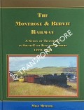 The Montrose & Bervie Railway:  A Study of Transport in South-East Kincardineshire 1770 - 1966 by MITCHELL, Mike